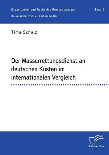 Der Wasserrettungsdienst an deutschen Kusten im internationalen Vergleich