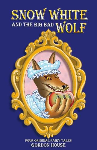 Cover image for Snow White and the Big Bad Wolf