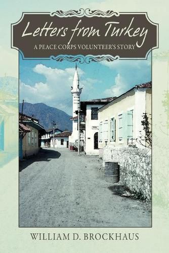 Cover image for Letters from Turkey: A Peace Corps Volunteer's Story