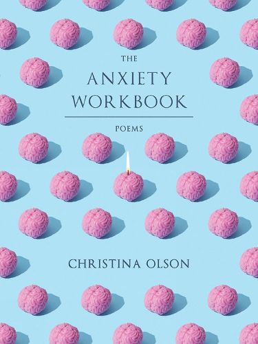 Cover image for The Anxiety Workbook: Poems