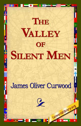 Cover image for The Valley of Silent Men