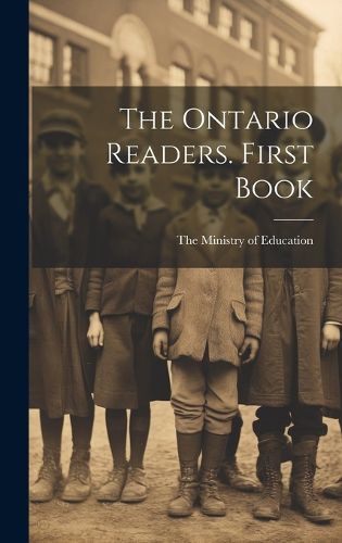 Cover image for The Ontario Readers. First Book