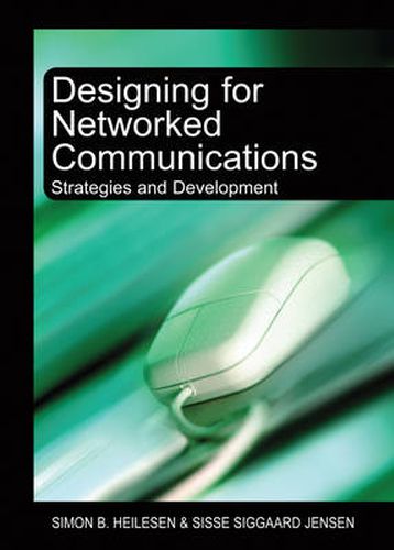 Cover image for Designing for Networked Communications: Strategies and Development