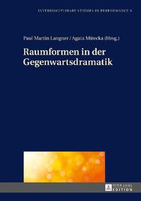 Cover image for Raumformen in Der Gegenwartsdramatik