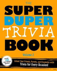 Cover image for The Super Duper Trivia Book (Volume 2)