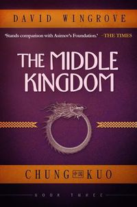 Cover image for The Middle Kingdom: Chung Kuo
