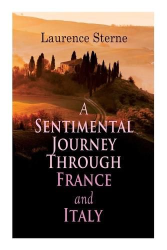 Cover image for A Sentimental Journey Through France and Italy: Autobiographical Novel