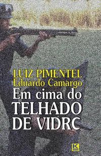 Cover image for Em cima do telhado de vidro