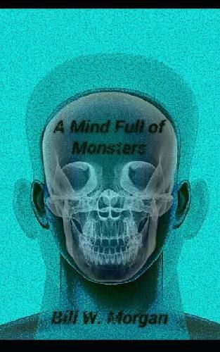 A Mind Full of Monsters