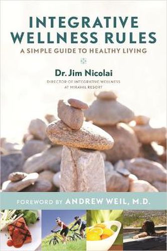 Cover image for Integrative Wellness Rules: A Simple Guide to Healthy Living