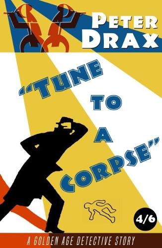 Cover image for Tune to a Corpse: A Golden Age Detective Story