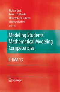 Cover image for Modeling Students' Mathematical Modeling Competencies: ICTMA 13