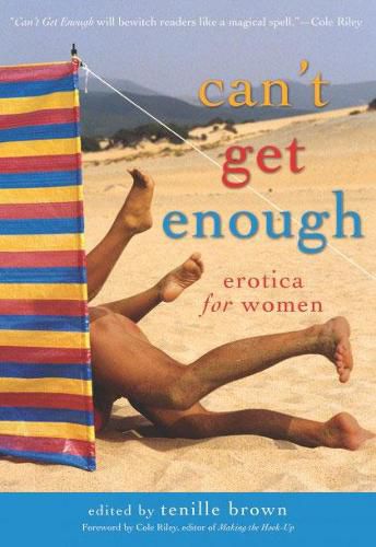 Cover image for Can't Get Enough: Erotica for Women