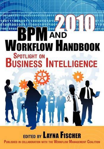 Cover image for 2010 BPM and Workflow Handbook: Spotlight on Business Intelligence