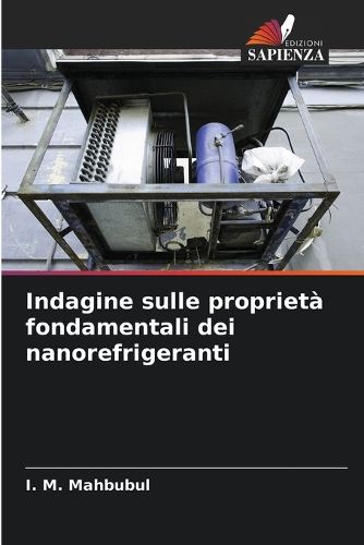 Cover image for Indagine sulle proprieta fondamentali dei nanorefrigeranti