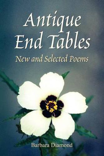 Cover image for Antique End Tables: New and Selected Poems