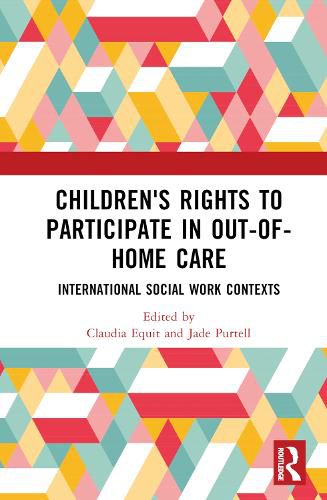 Cover image for Children's Rights to Participate in Out-of-Home Care: International Social Work Contexts