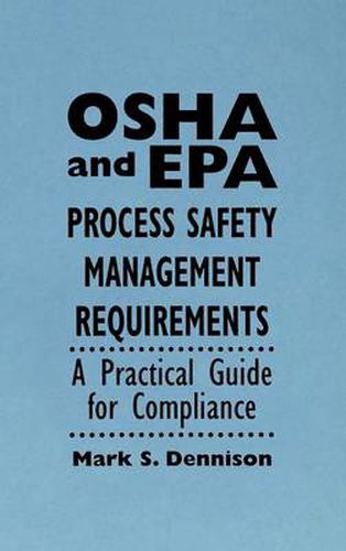 Cover image for OSHA and EPA Process Safety Management Requirements: A Practical Guide for Compliance