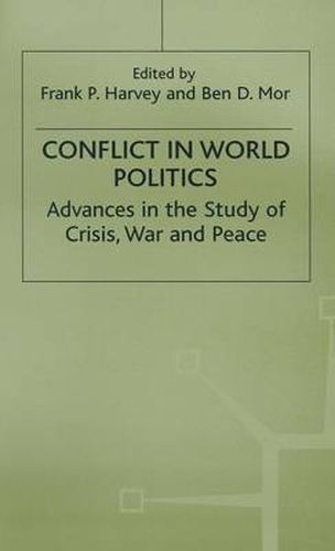 Cover image for Conflict in World Politics: Advances in the Study of Crisis, War and Peace