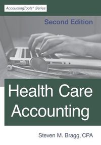 Cover image for Health Care Accounting: Second Edition