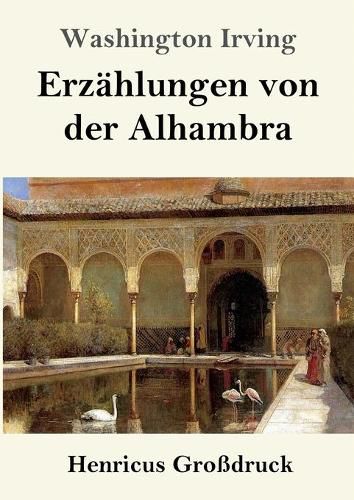 Cover image for Erzahlungen von der Alhambra (Grossdruck)