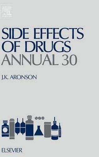 Cover image for Side Effects of Drugs Annual: A Worldwide Yearly Survey of New Data and Trends in Adverse Drug Reactions