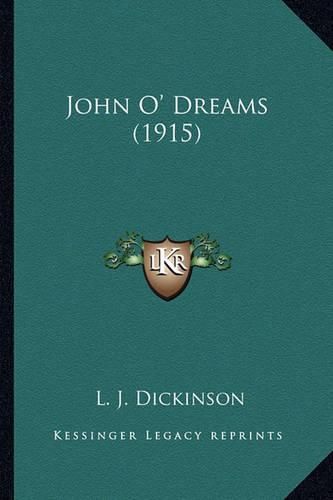 John O' Dreams (1915) John O' Dreams (1915)