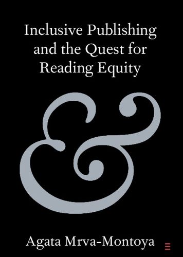 Cover image for Inclusive Publishing and the Quest for Reading Equity