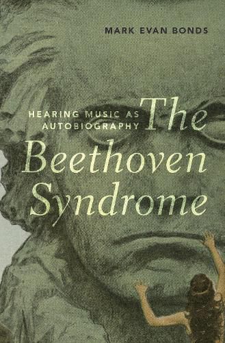 Cover image for The Beethoven Syndrome: Hearing Music as Autobiography