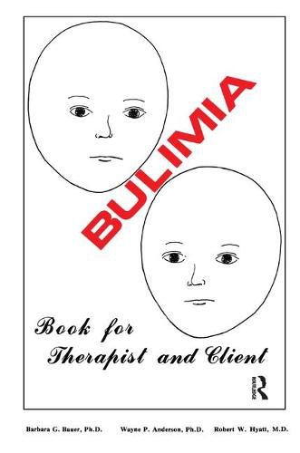 Bulimia: Book for Therapist and Client