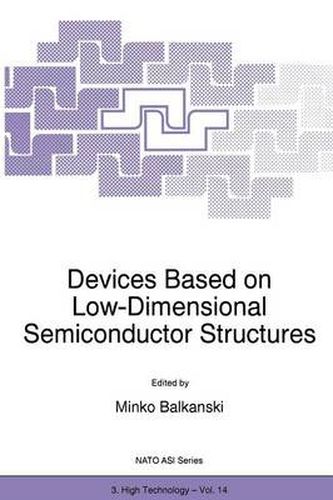 Cover image for Devices Based on Low-Dimensional Semiconductor Structures