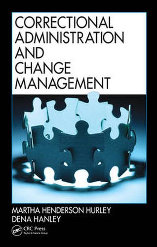 Cover image for Correctional Administration and Change Management