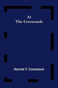 Cover image for At the Crossroads