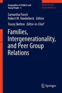 Cover image for Families, Intergenerationality, and Peer Group Relations