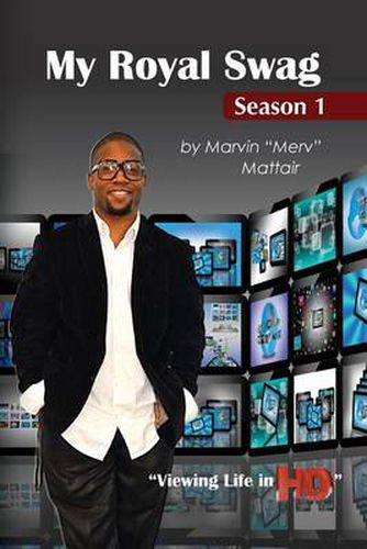 Cover image for My Royal Swag: Viewing Life in HD