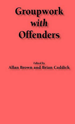 Groupwork with Offenders