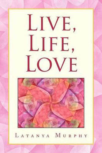 Cover image for Live, Life, Love