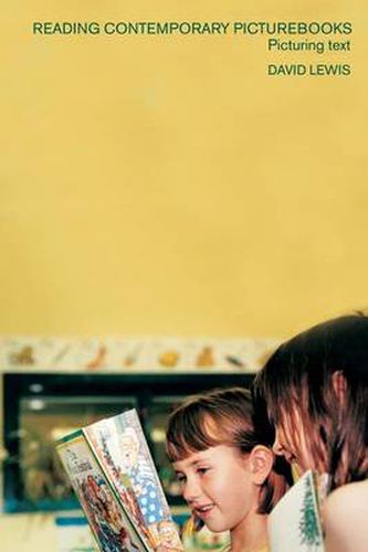 Cover image for Reading Contemporary Picturebooks: Picturing Text