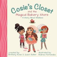 Cover image for Cosie's Closet and The Magical Bakery Store