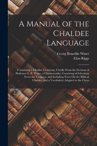 A Manual of the Chaldee Language