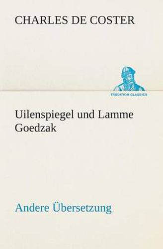 Cover image for Uilenspiegel und Lamme Goedzak (Andere UEbersetzung)