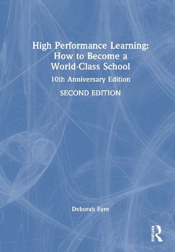 Cover image for High Performance Learning: How to Become a World-Class School