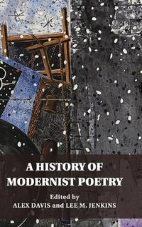 Cover image for A History of Modernist Poetry