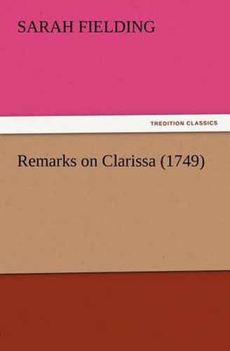 Cover image for Remarks on Clarissa (1749)