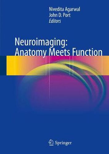 Cover image for Neuroimaging: Anatomy Meets Function