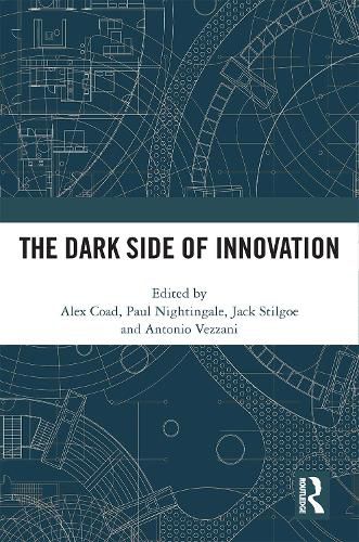 Cover image for The Dark Side of Innovation