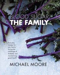 Cover image for Blood Sugar: The Family