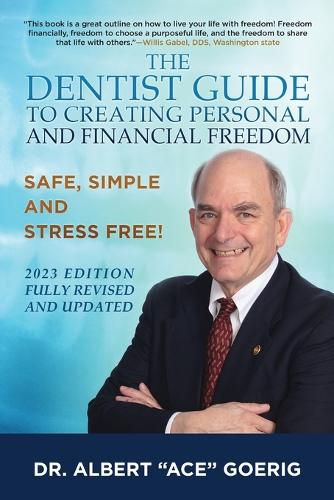 Cover image for The Dentist Guide to Creating Personal and Financial Freedom