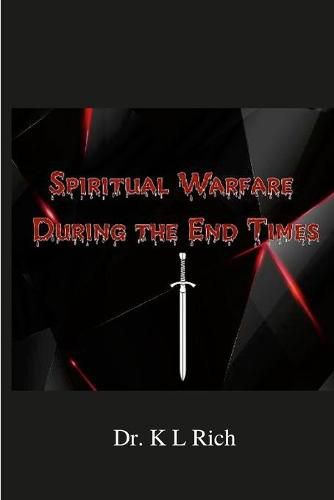 Spiritual Warfare During the End Times