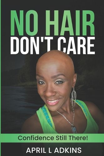 Cover image for No Hair Don't Care